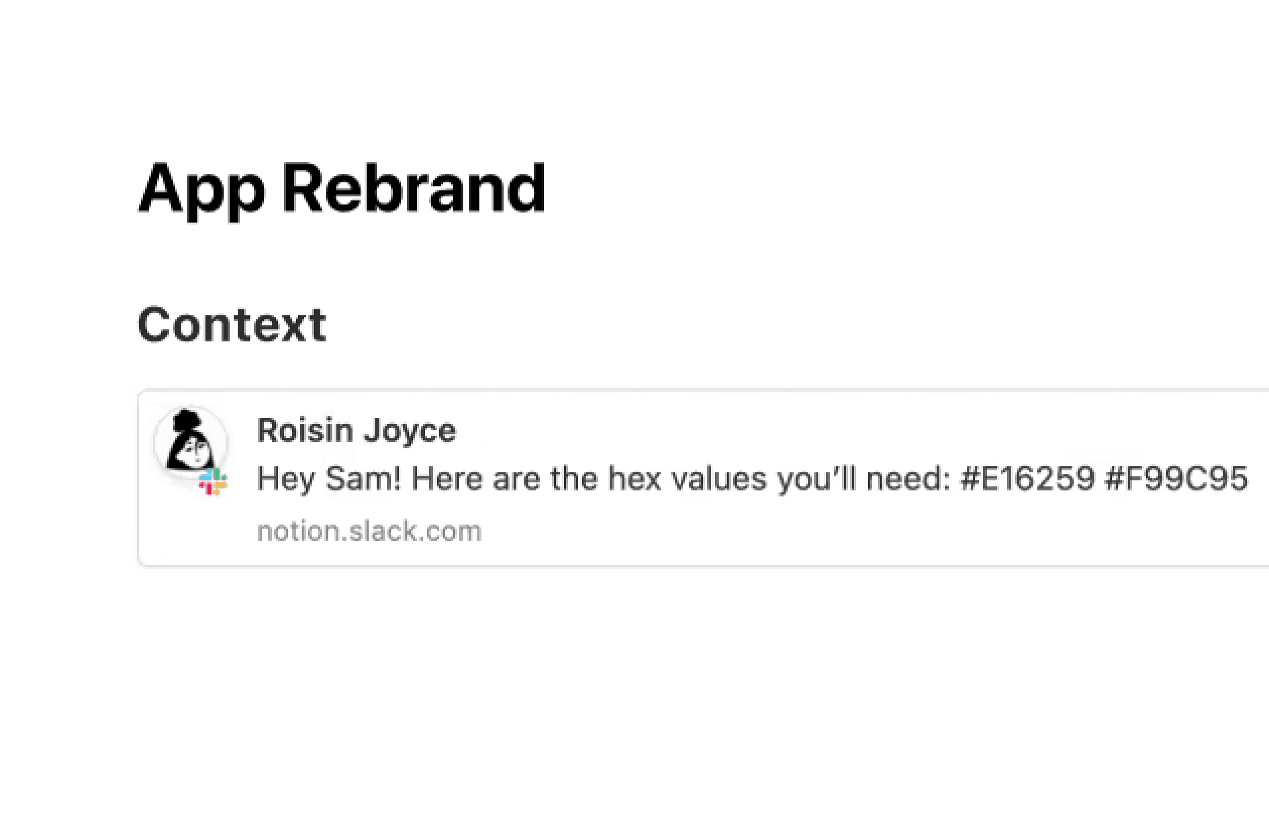 Slack, Einbindungen